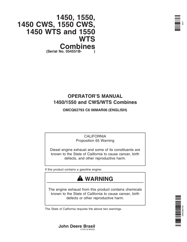 John Deere 1450, 1550, 1450 CWS, 1450 WTS, 1550 CWS, 1550 WTS Combines Operator’s Manual (OMCQ62793) Workshop Guide
