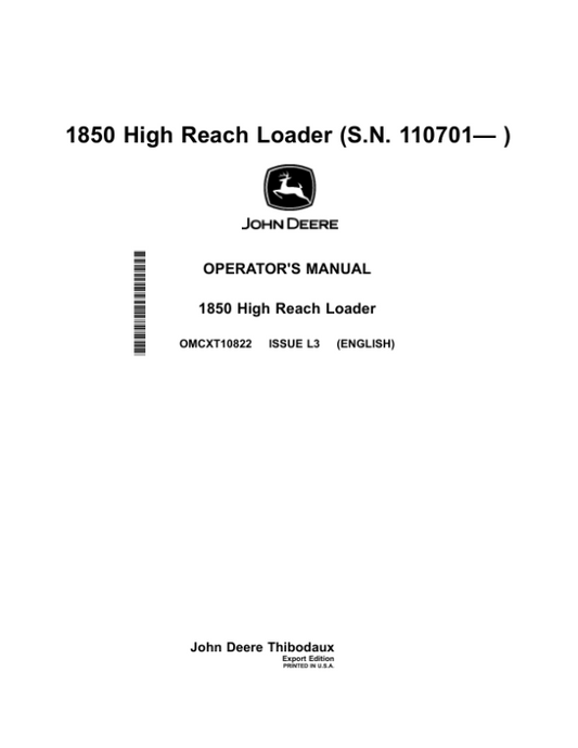 John Deere 1850 High Reach Loader (110701-) Operator’s Manual (OMCXT10822) Workshop Guide