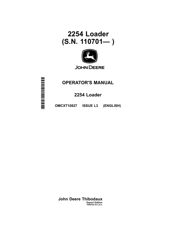John Deere 2254 Loader (110701- ) (Export) Operator’s Manual (OMCXT10827) Workshop Guide