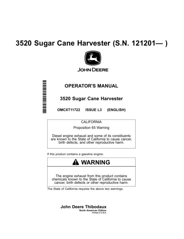 John Deere 3520 Sugar Cane Harvest (121201-) Operator’s Manual (OMCXT11722) Workshop Guide