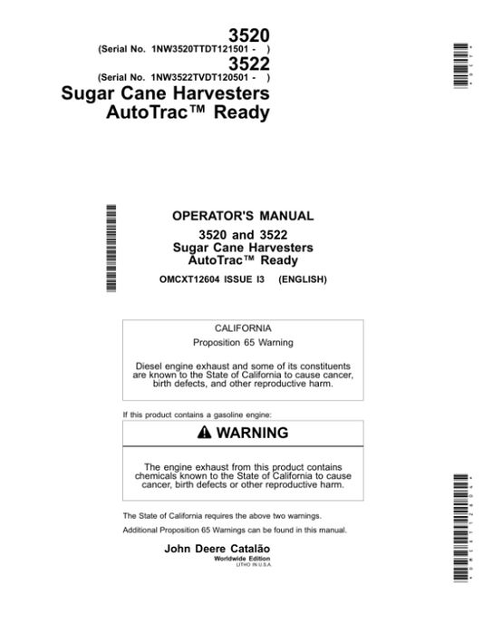 John Deere 3520, 3522 Sugar Cane Harvesters AutoTrac Ready Operator’s Manual (OMCXT12604) Workshop Guide