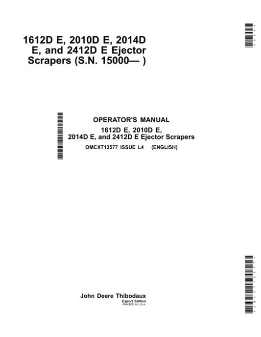 John Deere 1612D E, 2010D E, 2014D E & 2412D E Ejector Scrapers (15000- ) Operator’s Manual (OMCXT13577) Workshop Guide