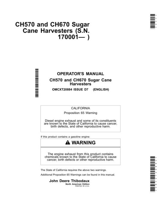 John Deere CH570 & CH670 Sugar Cane Harvesters Operator’s Manual (OMCXT20884) Workshop Guide
