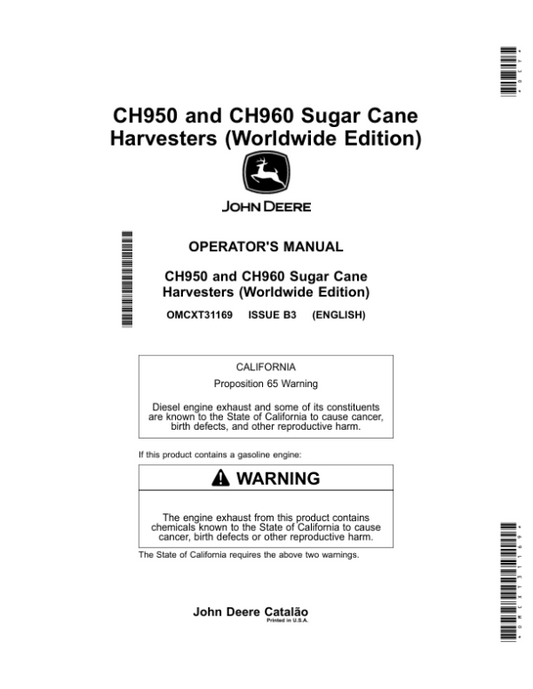 John Deere CH950, CH960 Sugar Cane Harvesters (Worldwide, excluding North America) Operator’s Manual (OMCXT31169) Workshop Guide