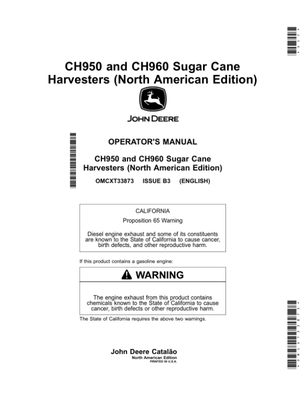 John Deere CH950 (210001-), CH960 Sugar Cane Harvesters (North American) Operator’s Manual (OMCXT33873) Workshop Guide