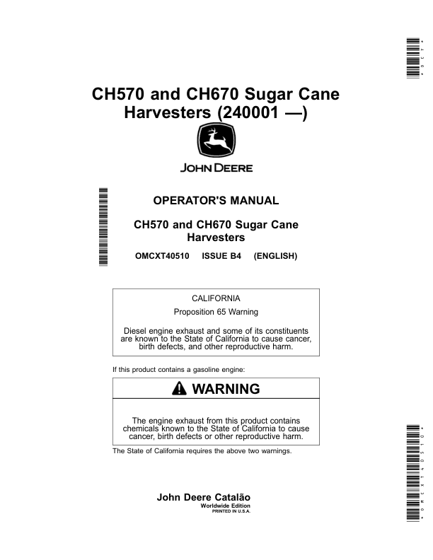 John Deere CH570, CH670 Sugar Cane Harvesters (240001 —) Operator’s Manual (OMCXT40510) Workshop Guide