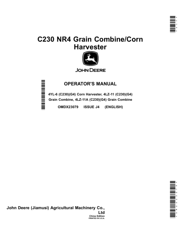 John Deere C230 NR4 Grain Combine/Corn Harvester Operator’s Manual (OMDX23079) Workshop Guide