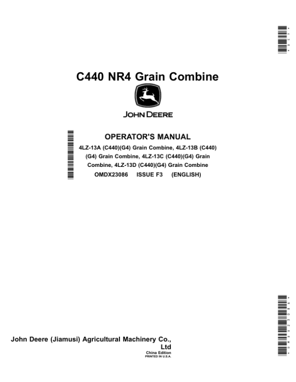 John Deere C440 NR4 Combine (China Edition) Operator’s Manual (OMDX23086) Workshop Guide