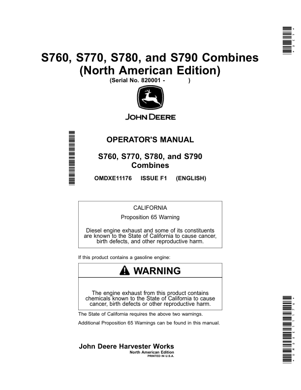 John Deere S760, S770, S780, S790 Combines (820001-) (North American) Operator’s Manual (OMDXE11176) Workshop Guide