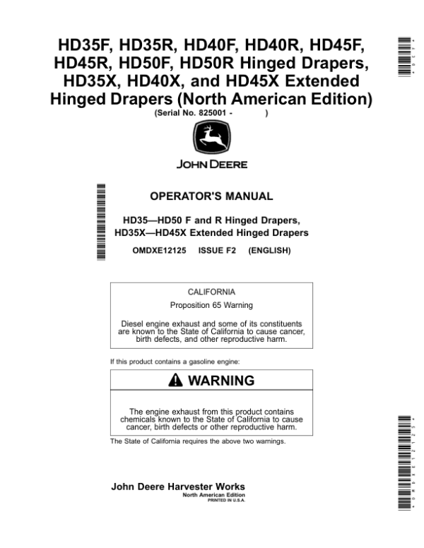 John Deere HD35F, HD35R, HD40F, HD40R, HD45F, HD45R, HD50F, HD50R Hinged Drapers, HD35X, HD40X, HD45X Extended Hinged Drapers (North American) Operator’s Manual (OMDXE12125) Workshop Guide