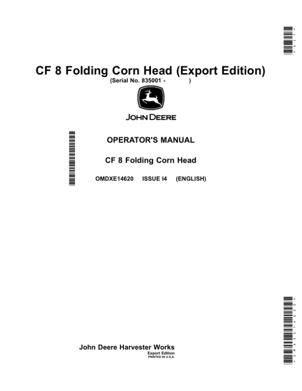 John Deere CF 8 Folding Corn Head (Export Edition) Operator’s Manual (OMDXE14620) Workshop Guide