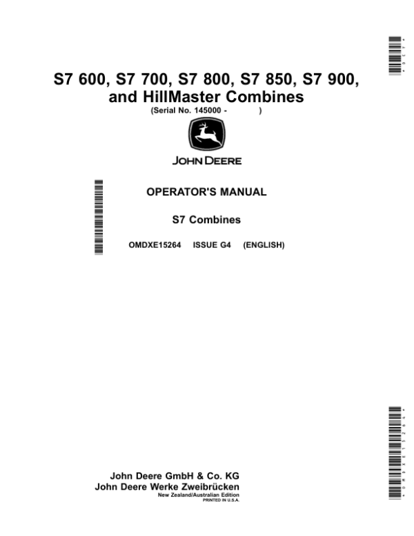 John Deere S7 600, S7 700, S7 800, S7 850, S7 900, HillMaster Combines Operator’s Manual (OMDXE15264) Workshop Guide