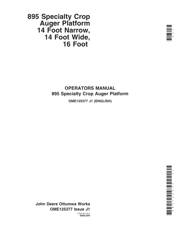 John Deere 895 Specialty Crop Auger Platform Operator’s Manual (OME125377) Workshop Guide