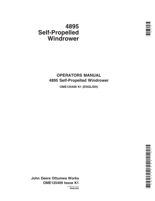 John Deere 4895 Self-Propelled Windrower (-180000) Operator’s Manual (OME125409) Workshop Guide