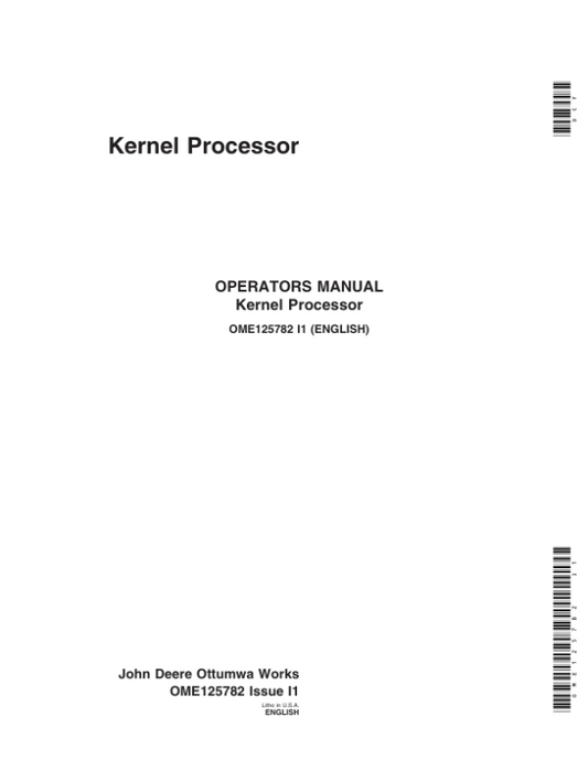 John Deere Kernel Processor for 3950, 3970 Pull-Type Forage Harvesters Operator’s Manual (OME125782) Workshop Guide