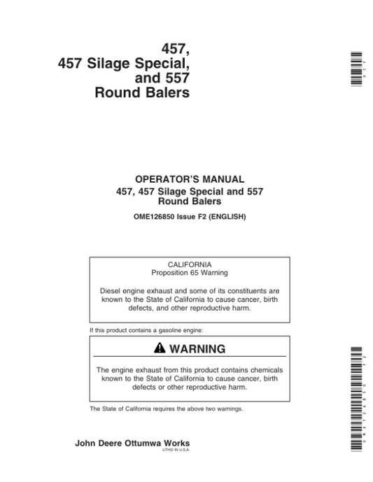 John Deere 457 (152001-) , 457 Silage Special (153001-), 557 (152501-) Round Balers Operator’s Manual (OME126850) Workshop Guide