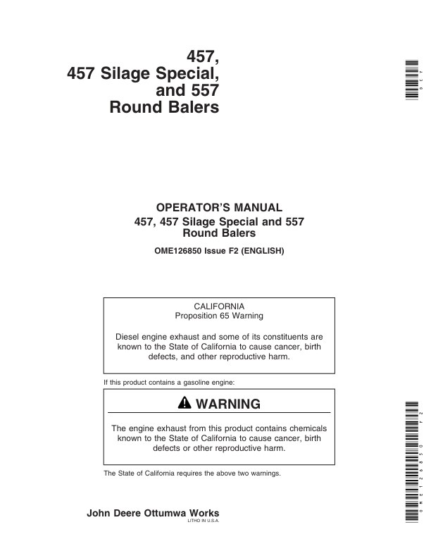 John Deere 457 (152001-) , 457 Silage Special (153001-), 557 (152501-) Round Balers Operator’s Manual (OME126850) Workshop Guide