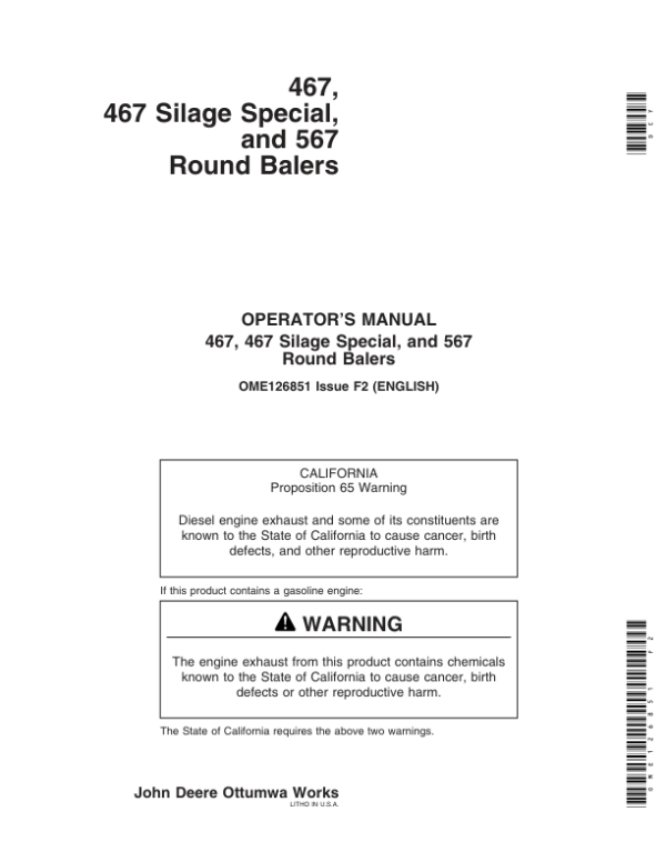 John Deere 467, 467S, 567 Round Balers Operator’s Manual (OME126851) Workshop Guide