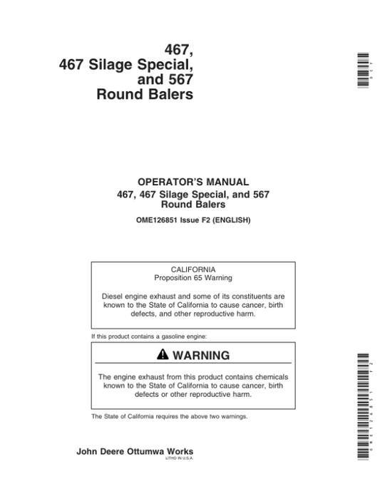 John Deere 467, 467S, 567 Round Balers Operator’s Manual (OME126851) Workshop Guide