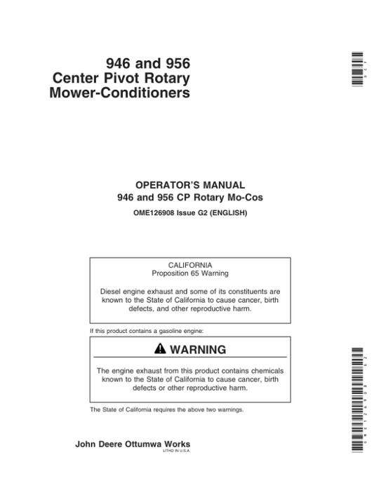 John Deere 946, 956 Center Pivot Rotary Mower Conditioners (000001-310000) Operator’s Manual (OME126908) Workshop Guide