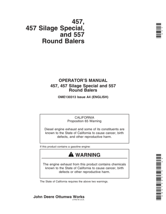 John Deere 457, 457 Silage Special, 557 Round Balers (201001-) Operator’s Manual (OME130313) Workshop Guide
