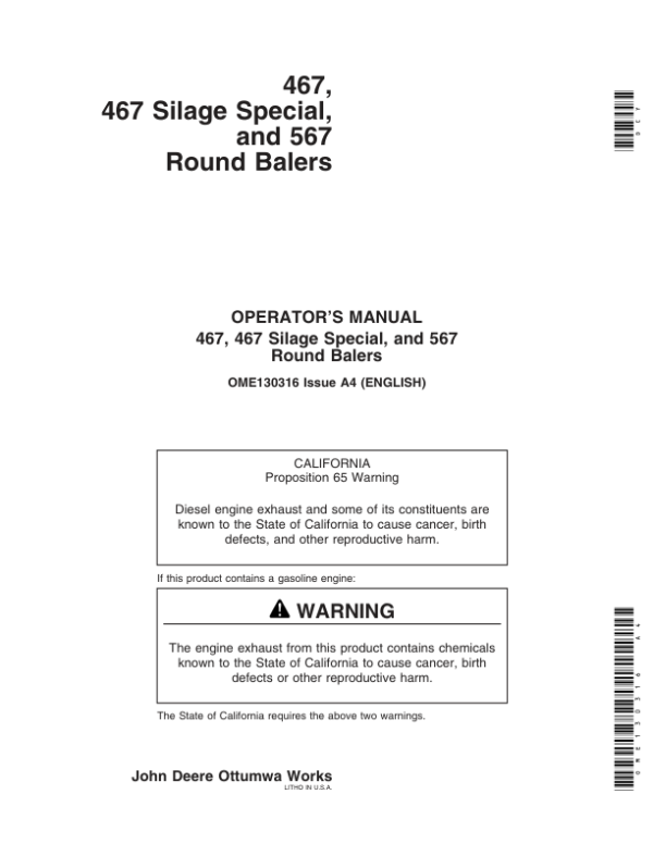 John Deere 467, 467S, 567 Round Balers Operator’s Manual (OME130316) Workshop Guide