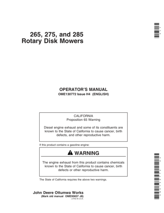 John Deere 265, 275, 285 Rotary Disk Mowers Operator’s Manual (OME130772) Workshop Guide