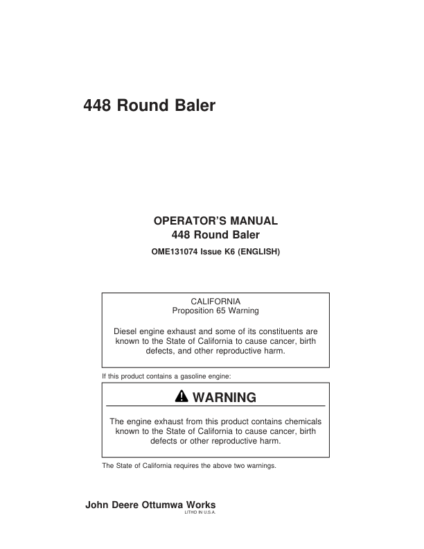 John Deere 448 Round Baler (000001-340000) Operator’s Manual (OME131074) Workshop Guide