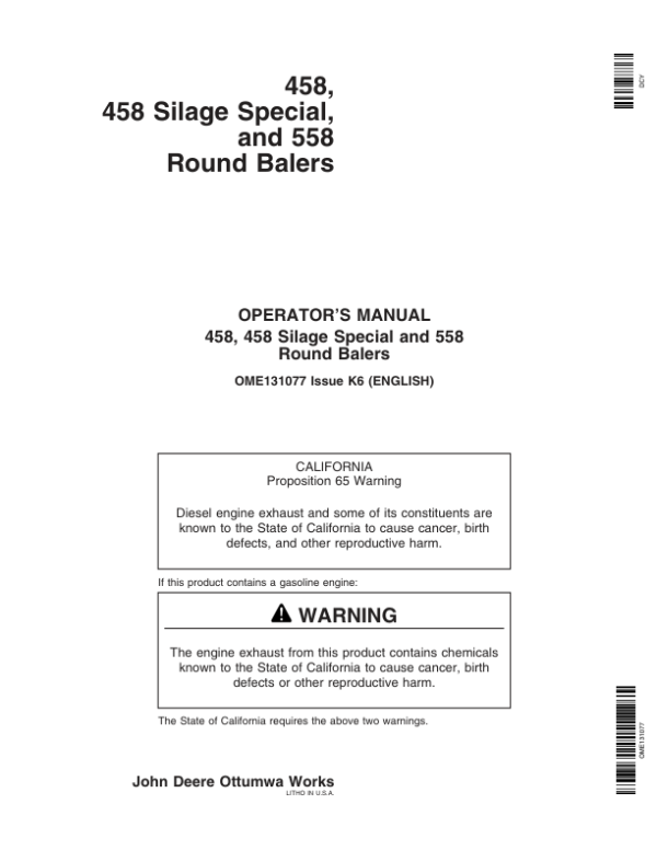 John Deere 458, 458 Silage Special & 558 Round Balers(Regular & Megawide Pickup Plus)(000001-340000) Operator’s Manual (OME131077) Workshop Guide