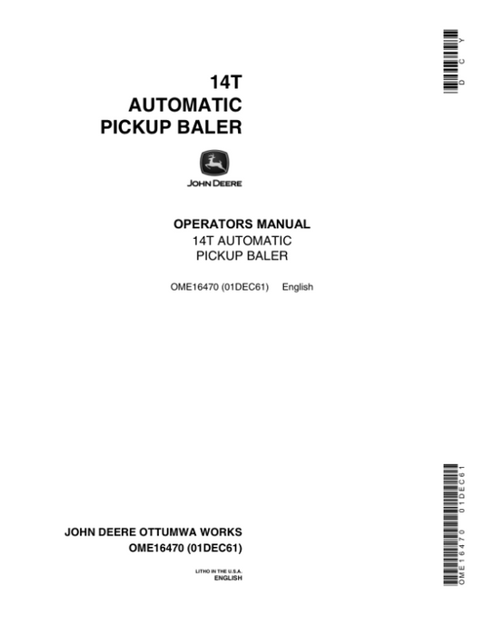 John Deere 14T Automatic Pick-Up Baler Operator’s Manual (OME16470) Workshop Guide
