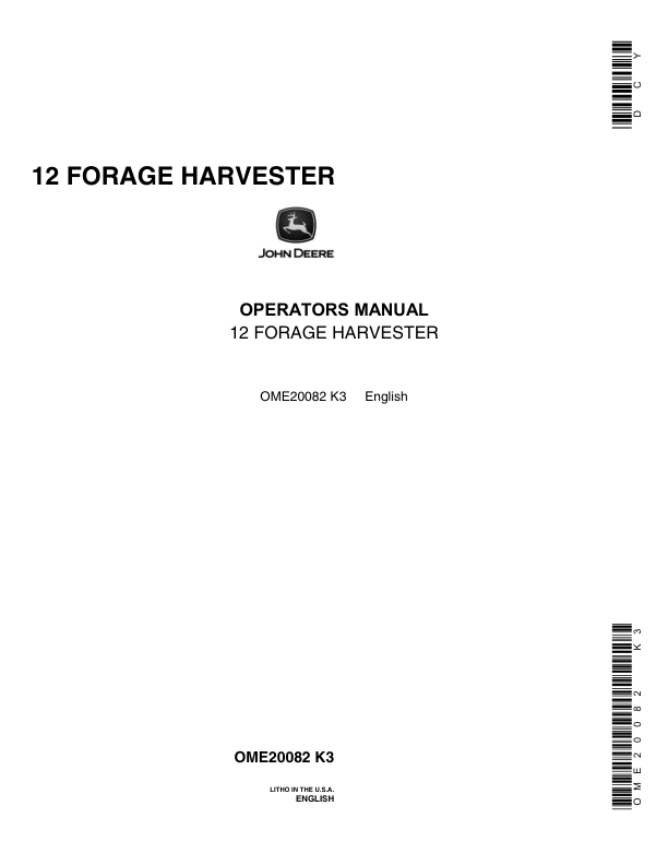 John Deere 12 Forage Harvester Operator’s Manual (OME20082) Workshop Guide