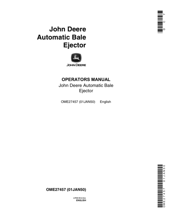 John Deere Automatic Bale Ejector Operator’s Manual (OME27457) Workshop Guide
