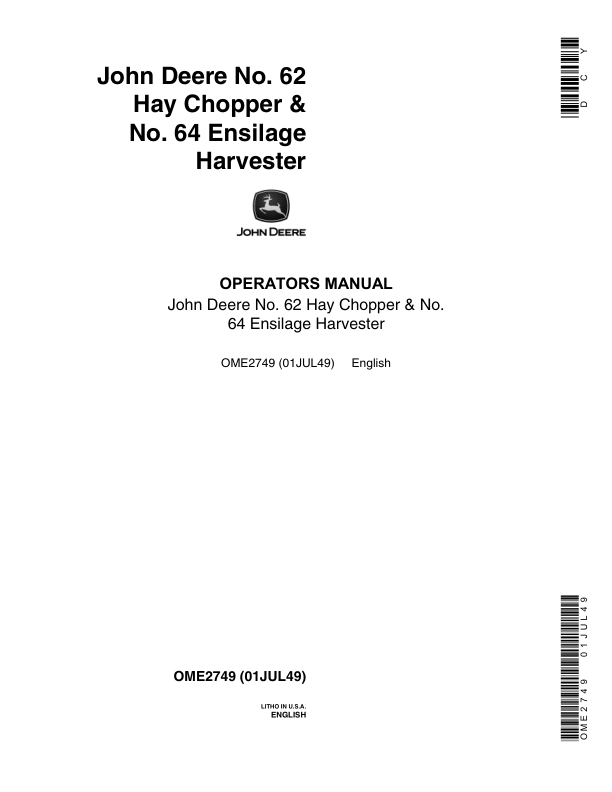 John Deere No. 62 Hay Chopper & No. 64 Ensilage Harvester Operator’s Manual (OME2749) Workshop Guide