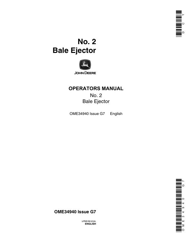 John Deere No. 2 Bale Ejector (for 14T, 24, 24T, 214, 214T, 214WS & 224 Balers) Operator’s Manual (OME34940) Workshop Guide