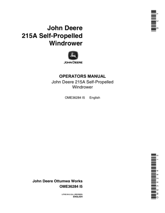 John Deere 215A Self-Propelled Windrower Operator’s Manual (OME36284) Workshop Guide