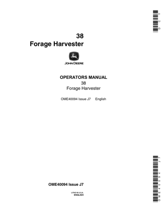 John Deere 38 Forage Harvester Operator’s Manual (OME40094) Workshop Guide