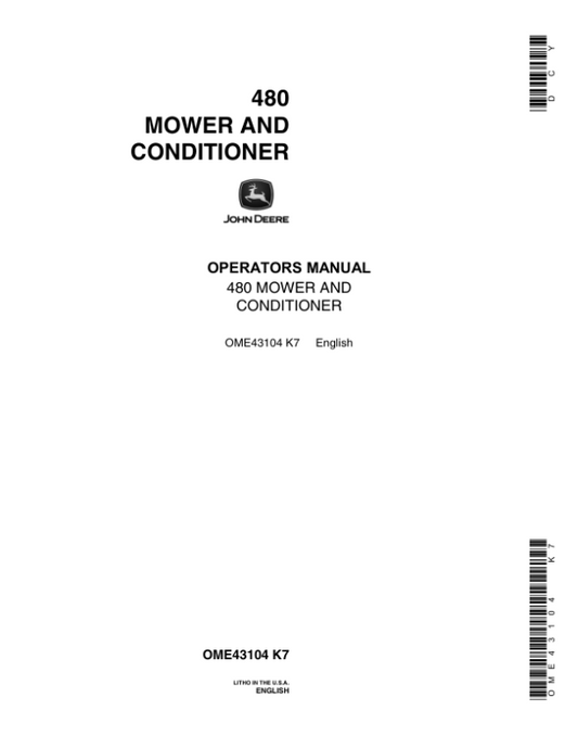 John Deere 480 Mower & Conditioner Operator’s Manual (OME43104) Workshop Guide