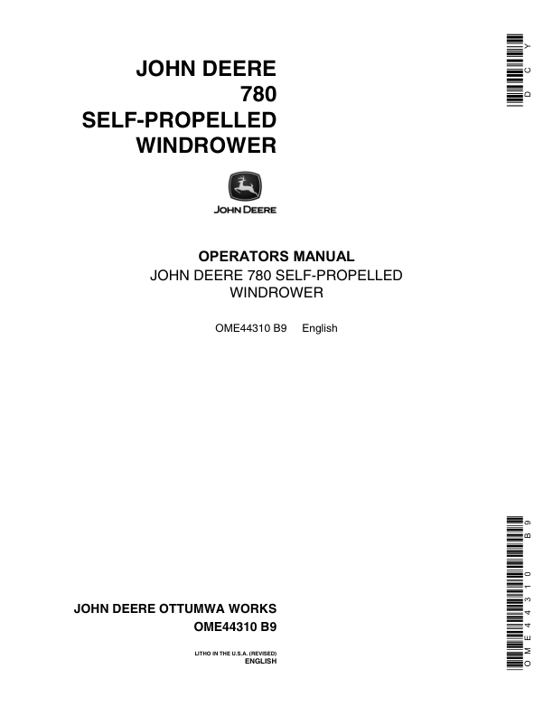 John Deere 780 Self-Propelled Windrower Operator’s Manual (OME44310) Workshop Guide