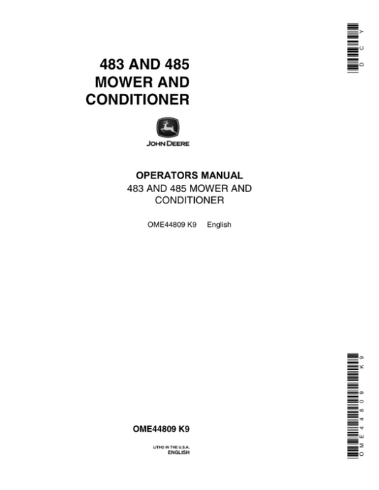 John Deere 483, 485 Mower & Conditioner Operator’s Manual (OME44809) Workshop Guide