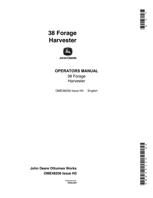 John Deere 38 Forage Harvester Operator’s Manual (OME48206) Workshop Guide