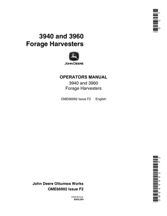 John Deere 3940, 3960 Forage Harvesters Operator’s Manual (OME66992) Workshop Guide