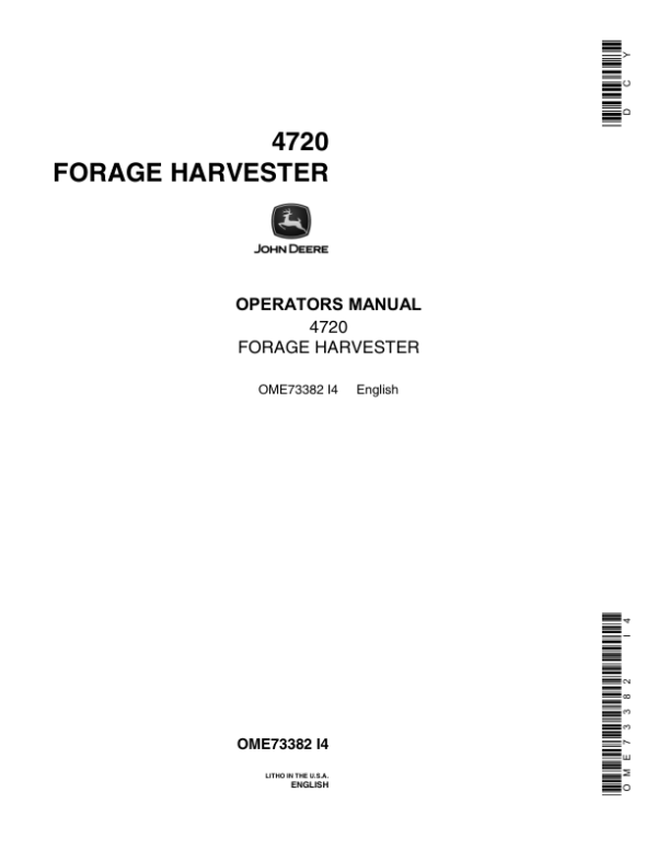 John Deere 4720 Forage Harvester Operator’s Manual (OME73382) Workshop Guide