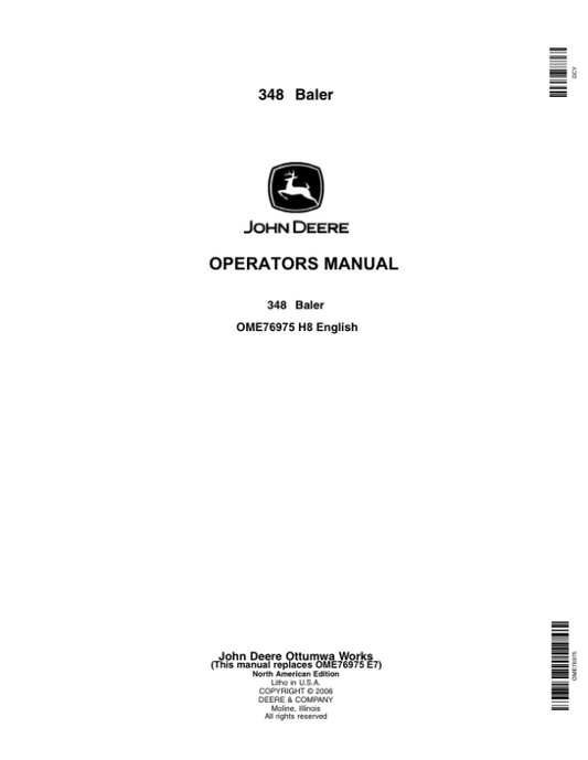 John Deere 348 Square Baler (MY1987-MY1990) Operator’s Manual (OME76975) Workshop Guide