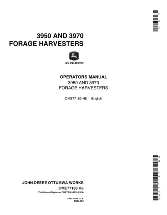 John Deere 3950, 3970 Pull-Type Forage Harvesters (-915000) Operator’s Manual (OME77183) Workshop Guide
