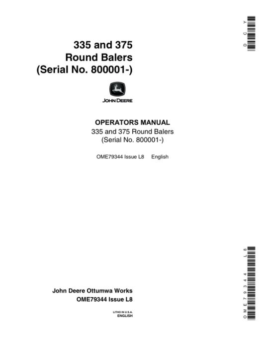 John Deere 335, 375 Round Balers (800001-) Operator’s Manual (OME79344) Workshop Guide