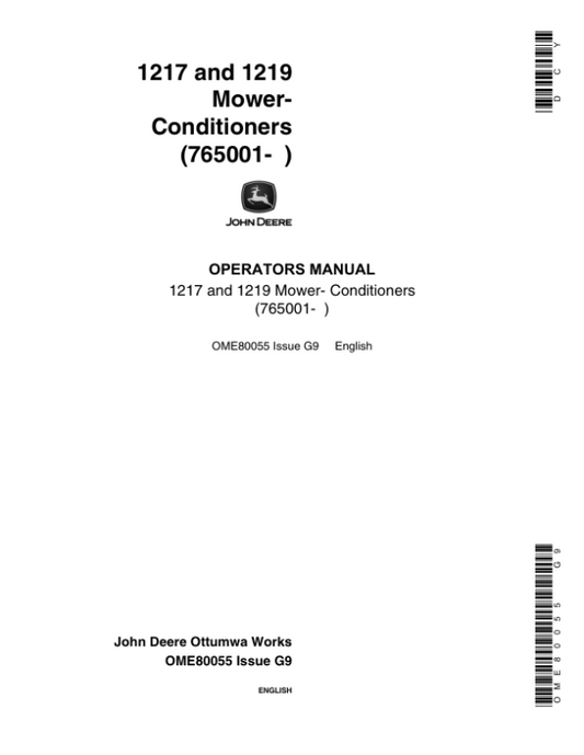 John Deere 1217, 1219 Mower Conditioners (765001-) Operator’s Manual (OME80055) Workshop Guide