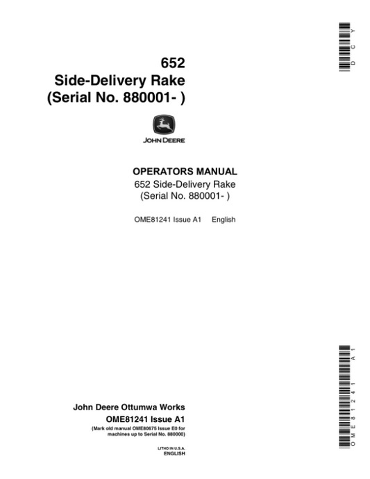 John Deere 652 Side Delivery Rake (880001-) Operator’s Manual (OME81241) Workshop Guide