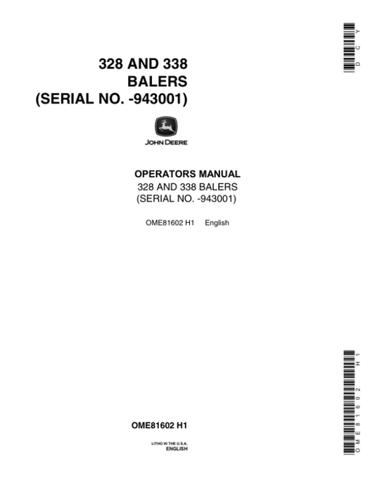 John Deere 328, 338 Balers (-943001) Operator’s Manual (OME81602) Workshop Guide