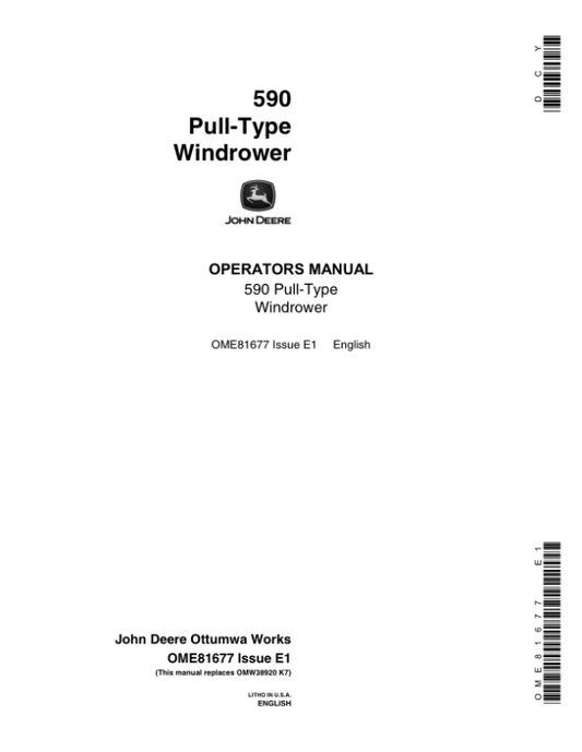 John Deere 590 Pull-Type Windrower Operator’s Manual (OME81677) Workshop Guide