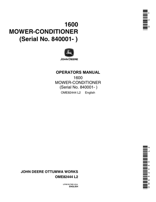John Deere 1600 Mower Conditioner (840001-) Operator’s Manual (OME82444) Workshop Guide